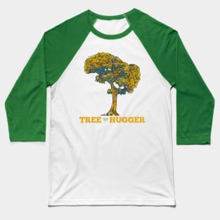 Tree Hugger Baseball T-Shirt